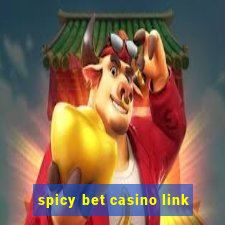 spicy bet casino link