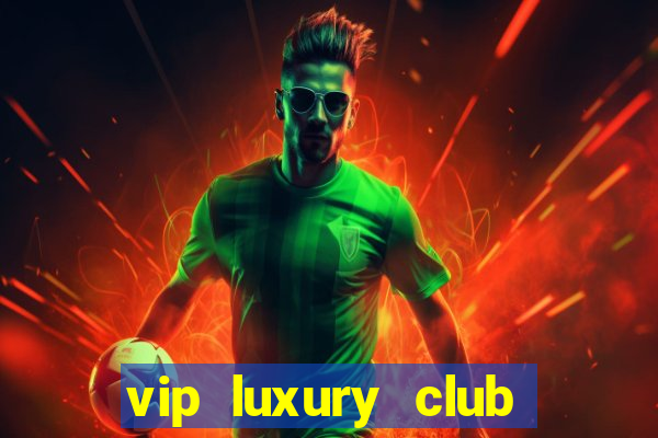 vip luxury club porto alegre