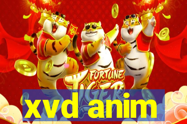 xvd anim