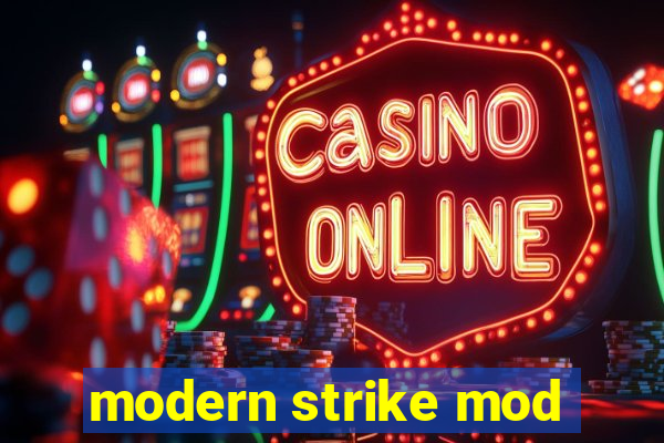 modern strike mod