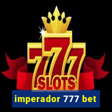 imperador 777 bet