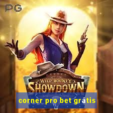 corner pro bet grátis