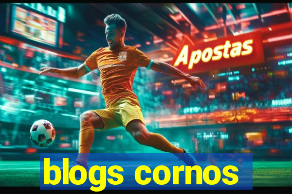 blogs cornos