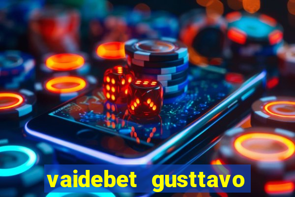 vaidebet gusttavo lima baixar