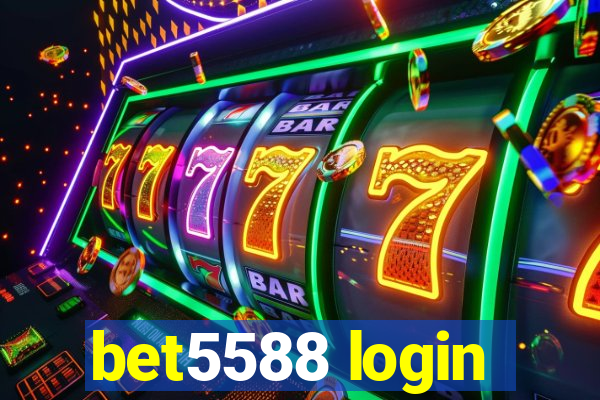 bet5588 login