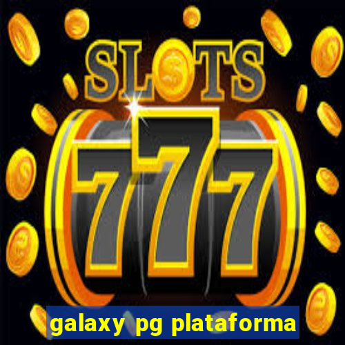 galaxy pg plataforma