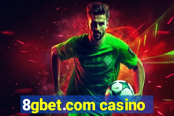 8gbet.com casino