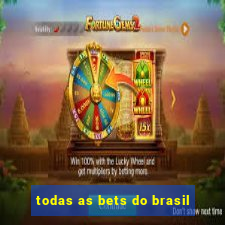 todas as bets do brasil