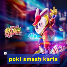 poki smash karts