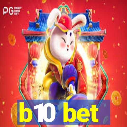 b10 bet