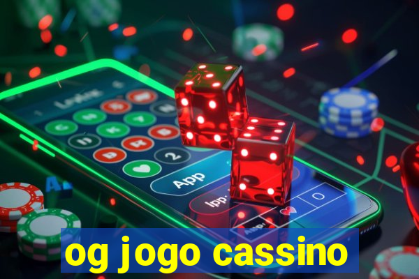 og jogo cassino