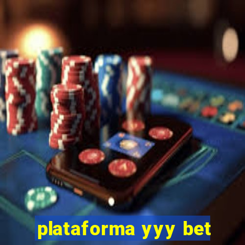 plataforma yyy bet