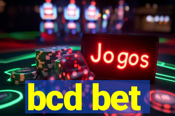 bcd bet