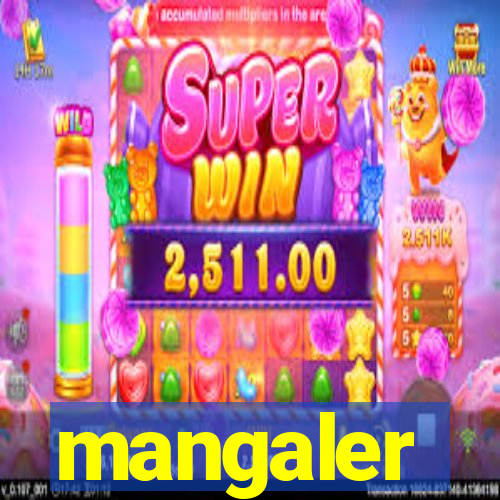 mangaler