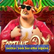 sonhar com baralho cigano