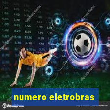 numero eletrobras