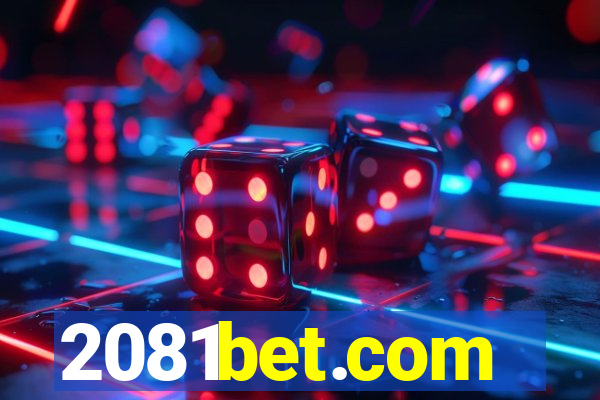 2081bet.com