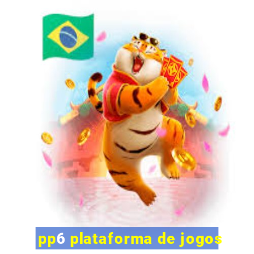 pp6 plataforma de jogos