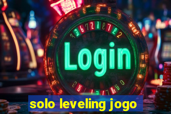 solo leveling jogo