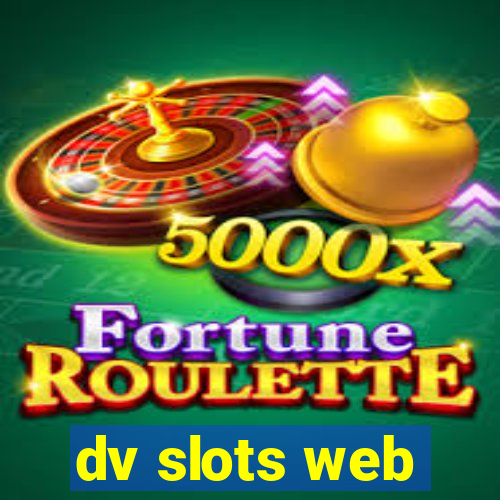 dv slots web