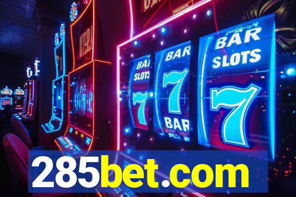 285bet.com