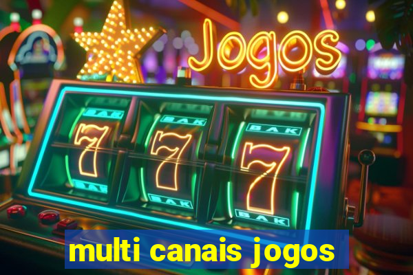 multi canais jogos