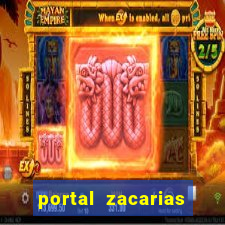 portal zacarias mais de 18