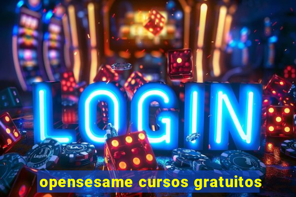 opensesame cursos gratuitos