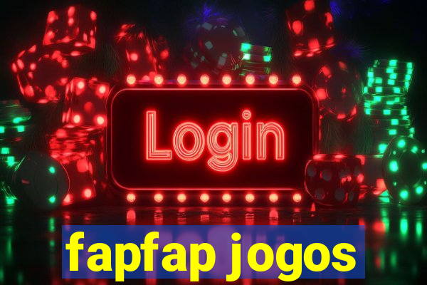 fapfap jogos