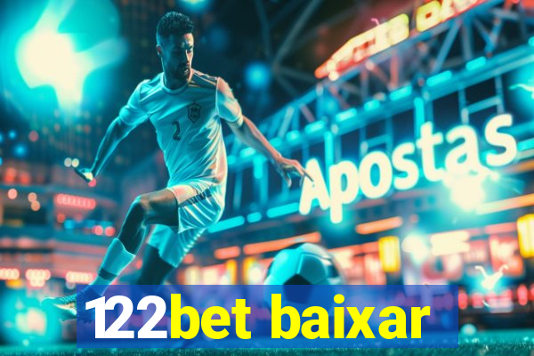 122bet baixar