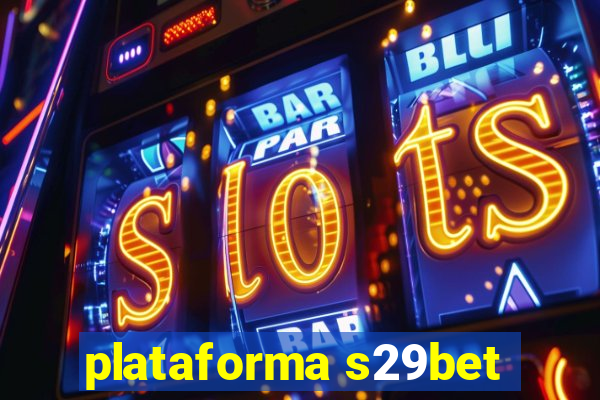 plataforma s29bet