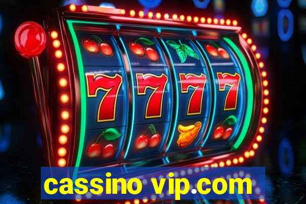 cassino vip.com