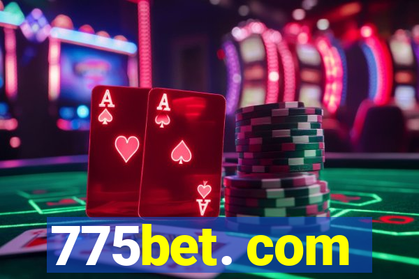 775bet. com