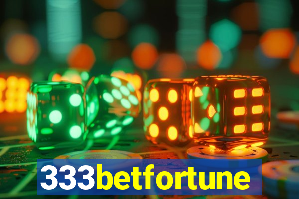 333betfortune