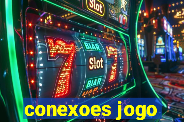 conexoes jogo