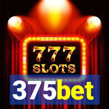 375bet