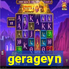 gerageyn