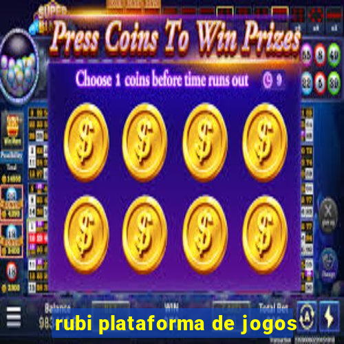 rubi plataforma de jogos