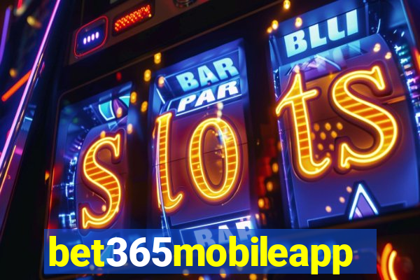 bet365mobileapp