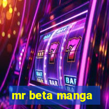 mr beta manga