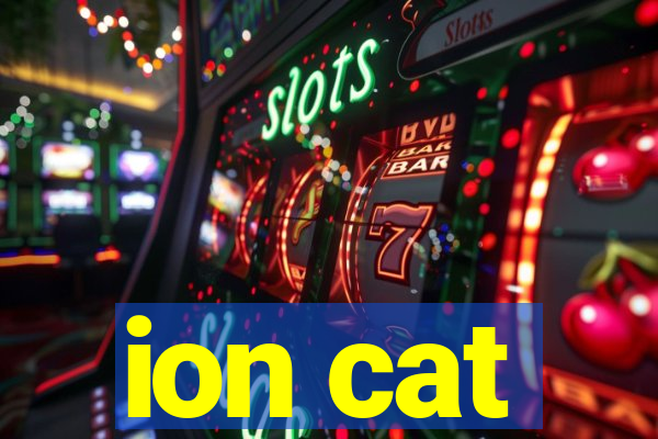 ion cat