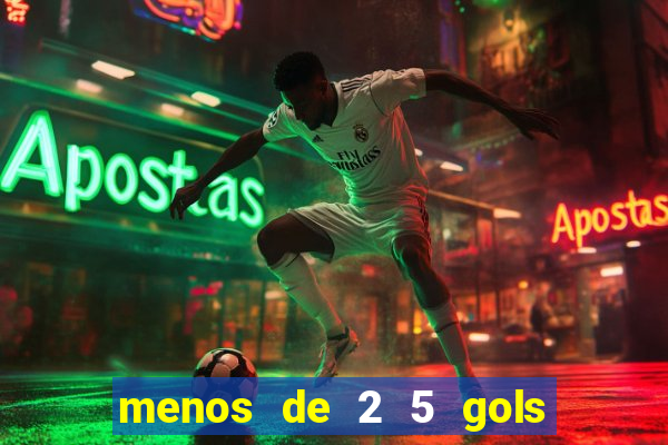 menos de 2 5 gols o que significa