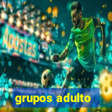 grupos adulto