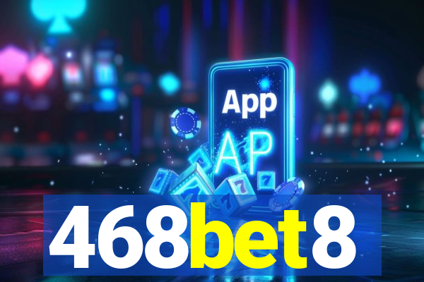 468bet8