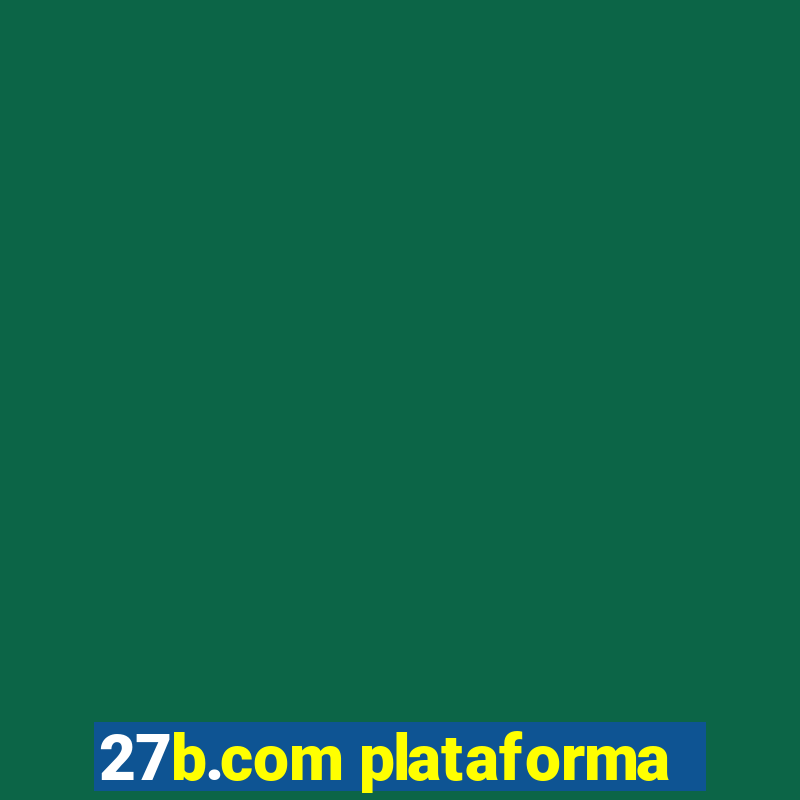 27b.com plataforma