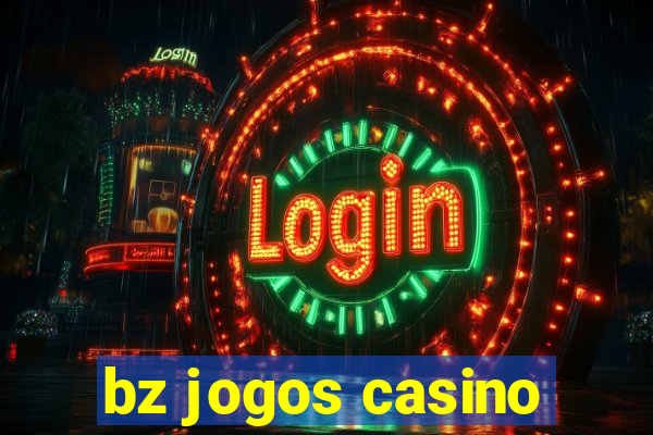 bz jogos casino