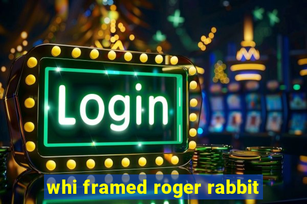 whi framed roger rabbit