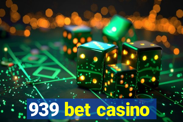 939 bet casino