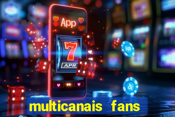 multicanais fans jogo ao vivo