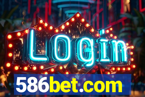 586bet.com